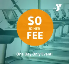 Text reads $0 Joiner Fee March 13th One Day Only Henderson Family YMCA